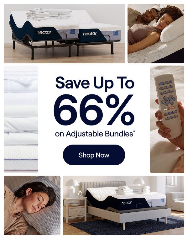 Save up to 66% on Nectar Adjustable Bundles*