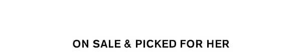 Picked For Her