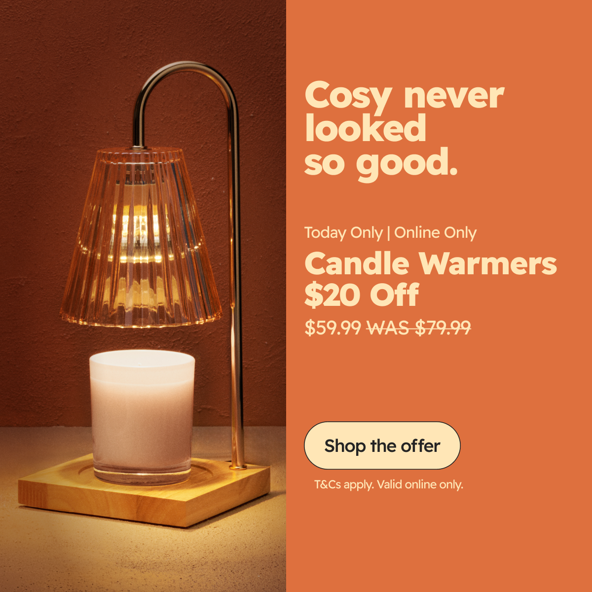 $20 OFF Candle Warmers. Online Only. Today Only.