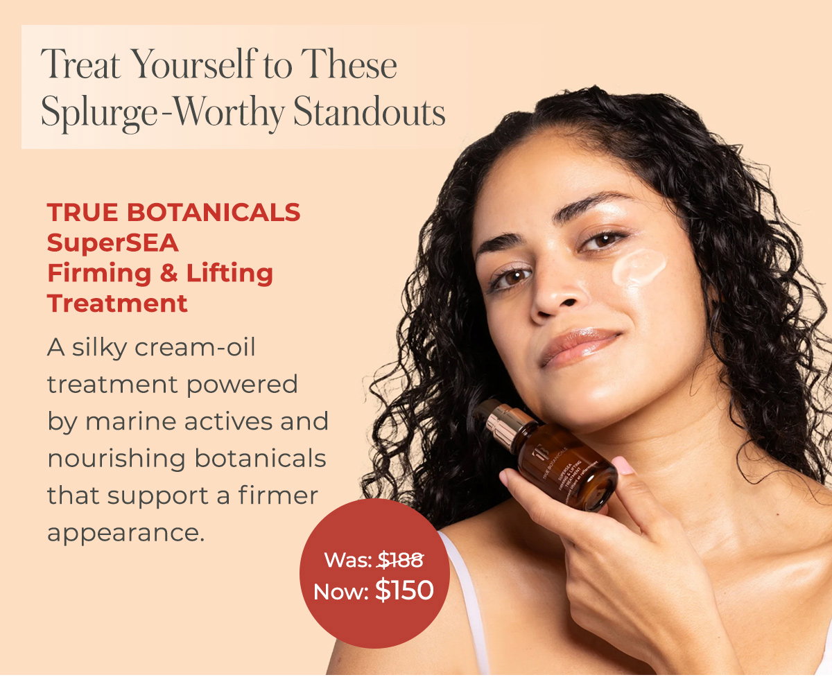 TRUE BOTANICALS SuperSEA Firming & Lifting Treatment