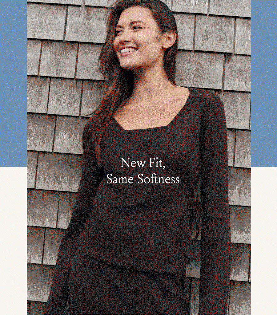 New Fit, Same Softness