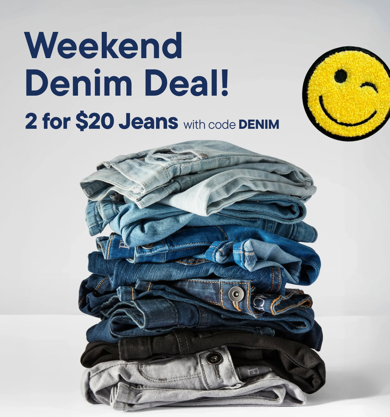 2 for $20 Jeans