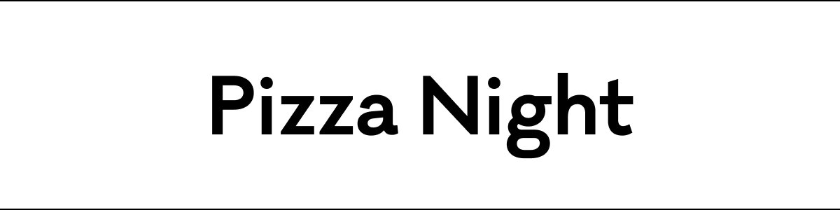 Pizza Night