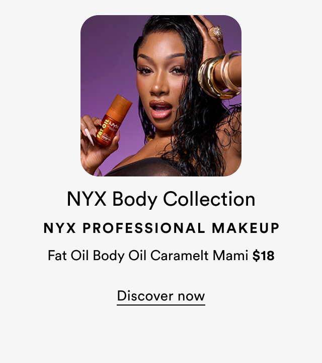 NYX Body Collection | NYX Professional Makeup | Fat Oil Body Oil Caramelt Mami $18 | Discover now