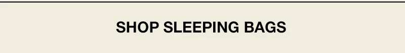 Sleeping Bags