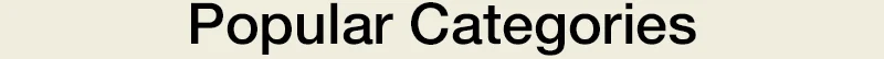 Popular categories