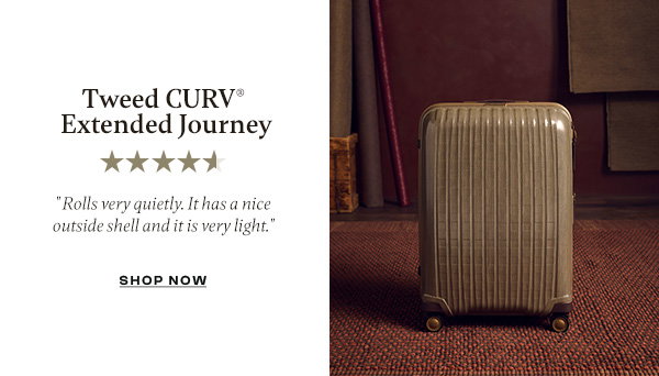 Tweed CURV® Extended Journey