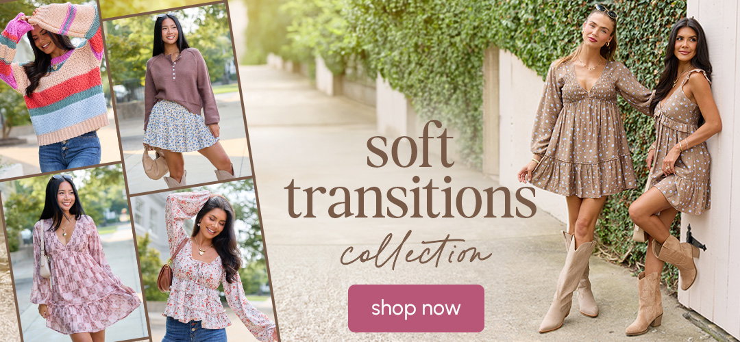 Soft Transitions Collection