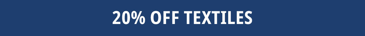 20% off textiles