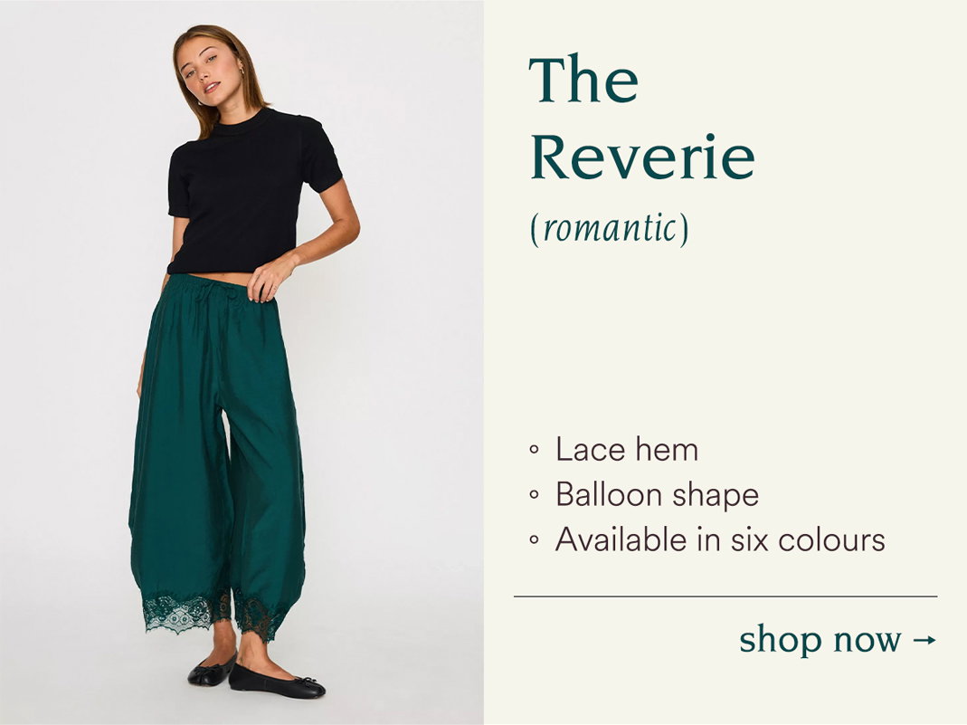 shop the reverie >