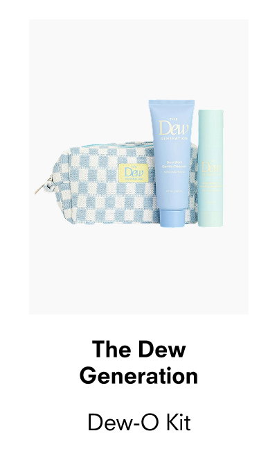 The Dew Generation Kit