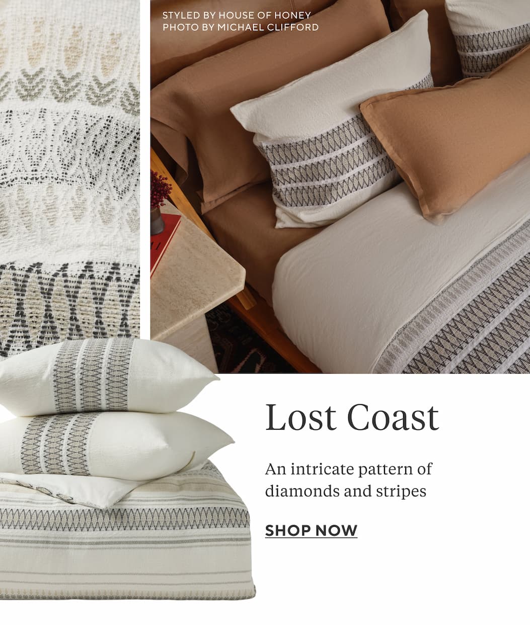 LOST COAST An intricate pattern of diamonds and stripes Shop Now >