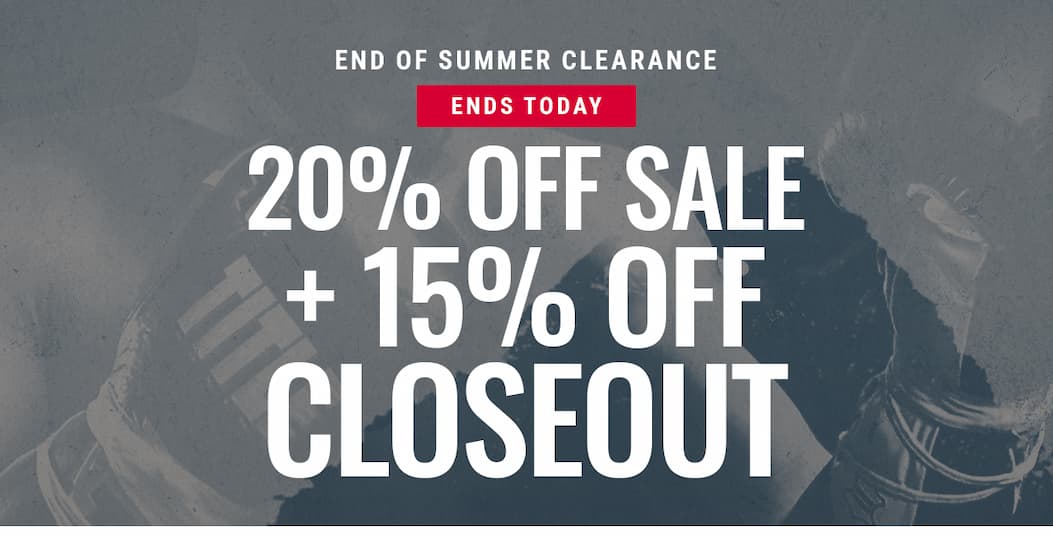 ENDS TODAY: SHOP END OF SUMMER CLEARANCE SALE - EXTRA 20% OFF SALE AND 15% OFF CLOSEOUT