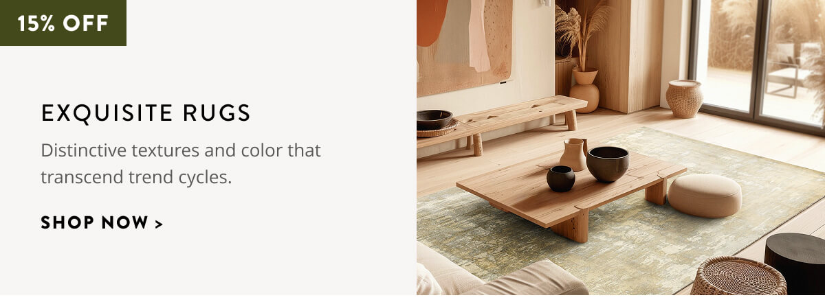 Exquisite Rugs: Distinctive textures and color that transcend trend cycles. Shop now.