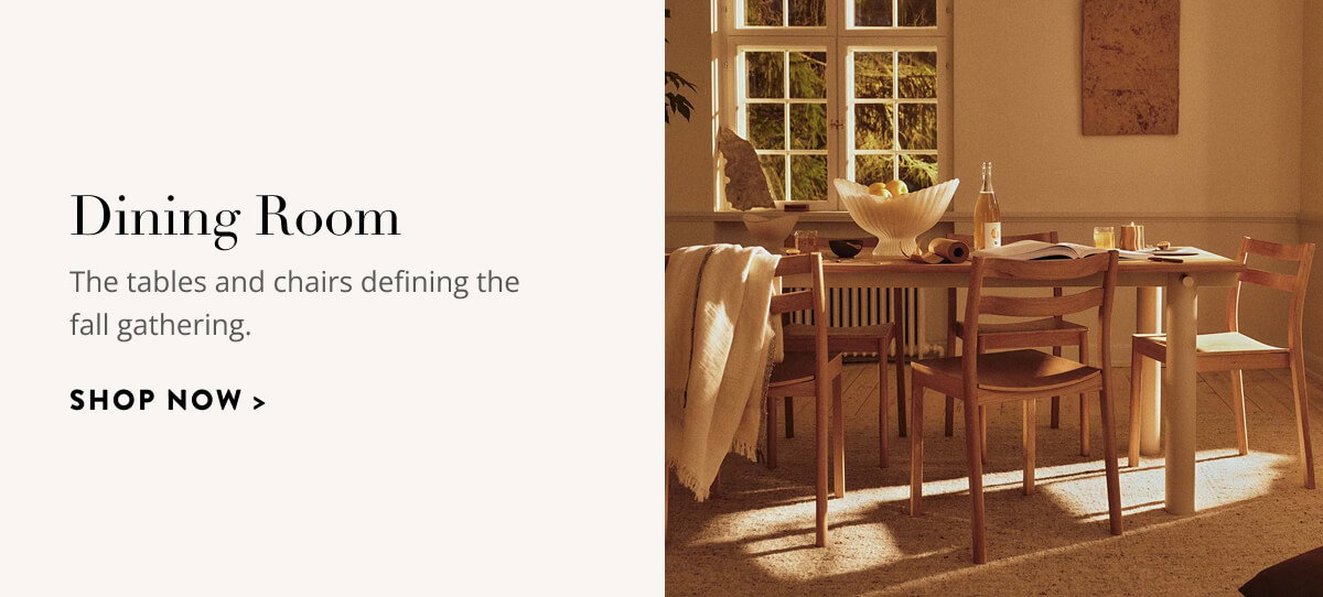 Dining Room: The tables and chairs defining the fall gathering. Shop now.