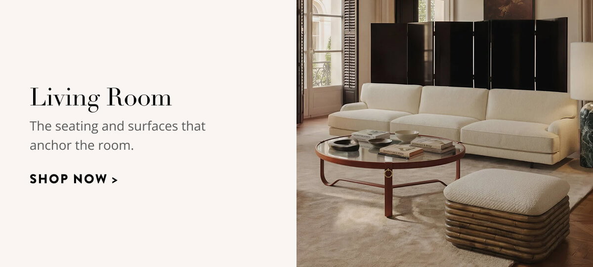 Living Room: The seating and surfaces that anchor the room. Shop now.