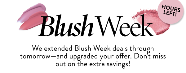 Blush Week