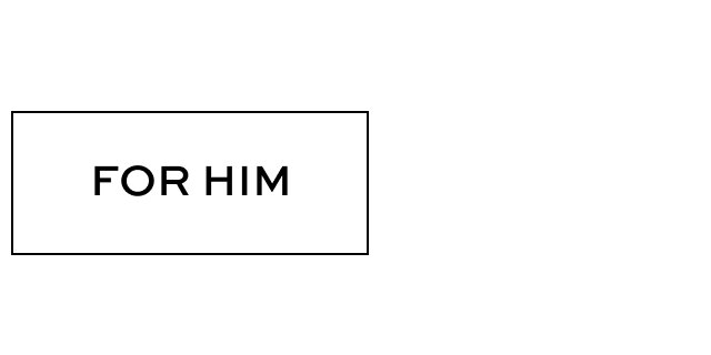For Him