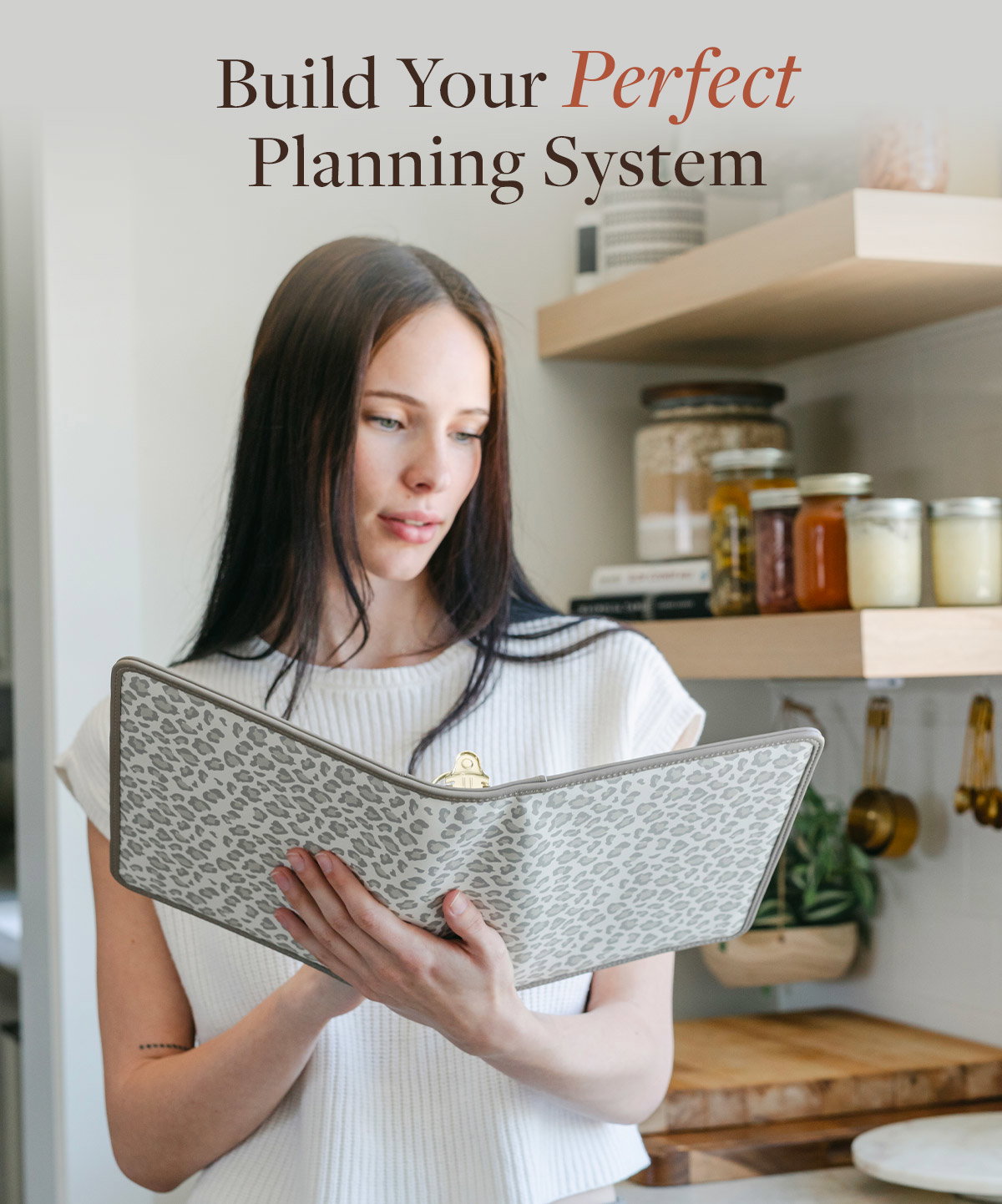 Build Your Perfect Planning System.