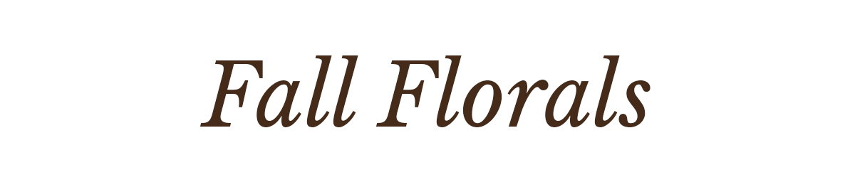 Fall florals