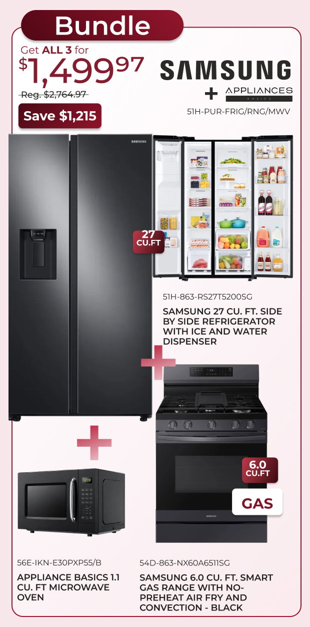 Samsung Fridge + Gas Range + AP Microwave Bundle