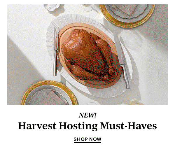 NEW!  Harvest Hosting Must-Haves  SHOP NOW