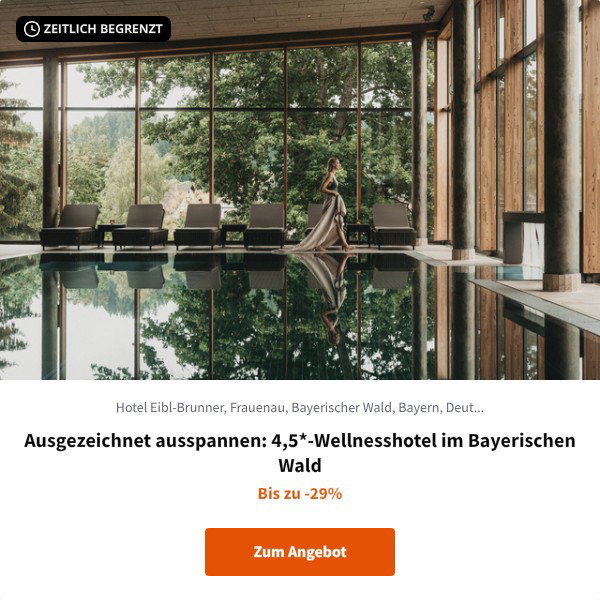 Ausgezeichnet ausspannen: 4,5*-Wellnesshotel im Bayerischen Wald