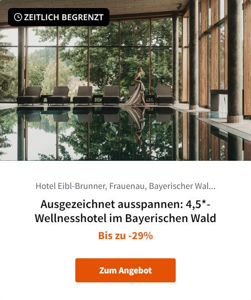 Ausgezeichnet ausspannen: 4,5*-Wellnesshotel im Bayerischen Wald