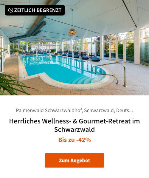 Herrliches Wellness- &amp; Gourmet-Retreat im Schwarzwald