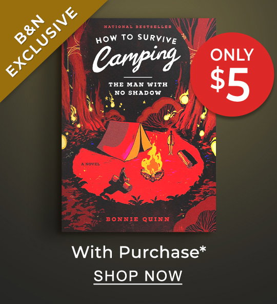 B&N EXCLUSIVE ONLY $5 WITH PURCHASE | SHOP NOW