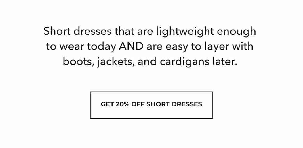 Get 20% Off Short Dresses