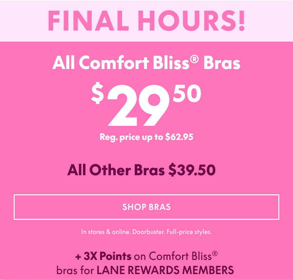 Comfort Bliss Bras $29.50 | Other Bras $39.50