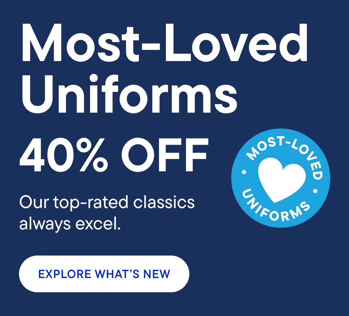 40% off Uniforms