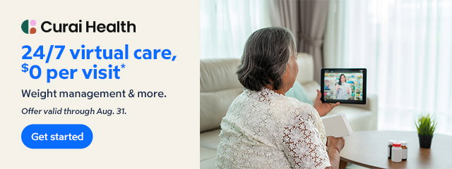 Curai Health 24/7 virtual care, $O per visit. Weight management & more. Offer valid through Aug. 31. Get started