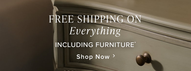 FREE SHIPPING on everything, including furniture