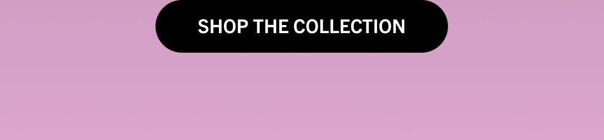 shop the collection