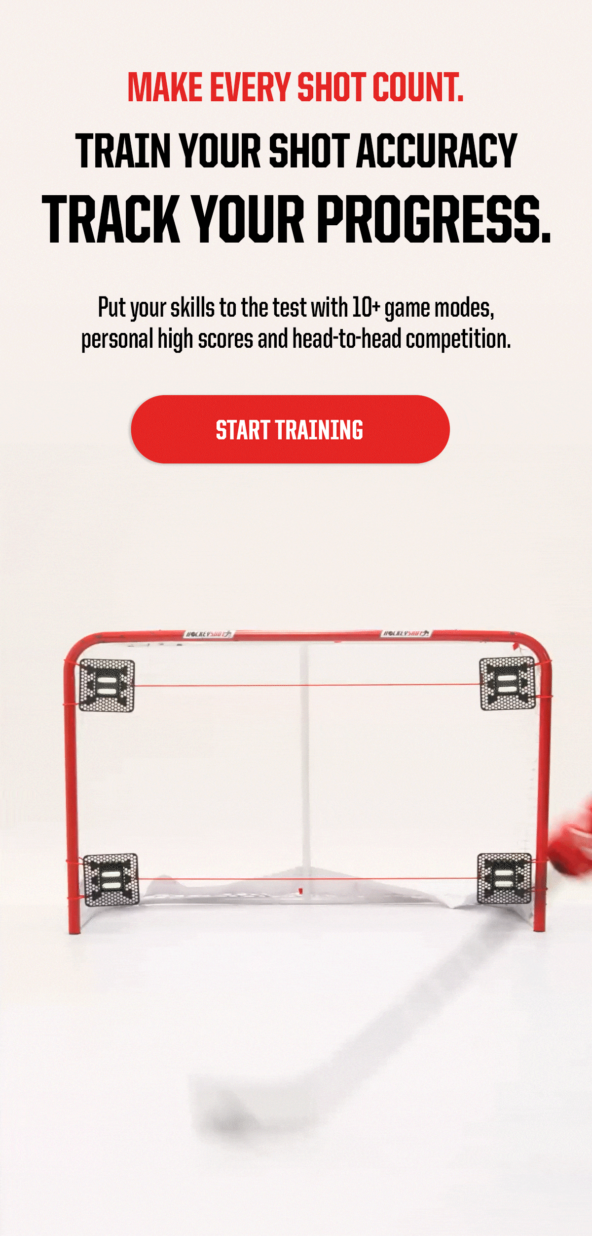 Header: Make Every Shot Count. Train Your Shot Accuracy Track Your Progress. Subheader: Put your skills to the test with 10+ game modes, personal high scores and head-to-head competition. CTA: Start Training
