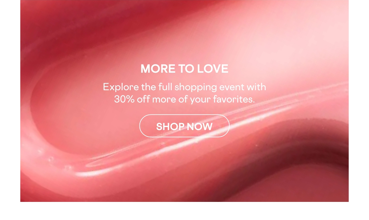 MORE TO LOVE