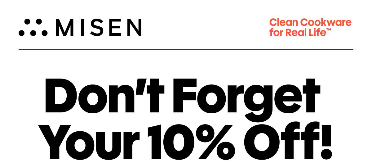 Don't forget your 10% off
