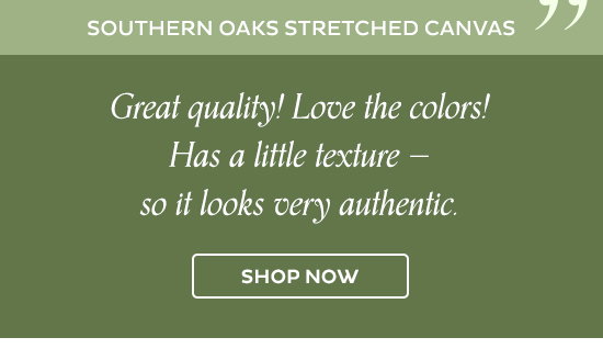 Southern Oaks Stretched Canvas - "Great quality! Love the colors! Has a little texture - so it looks very authentic." Shop Now