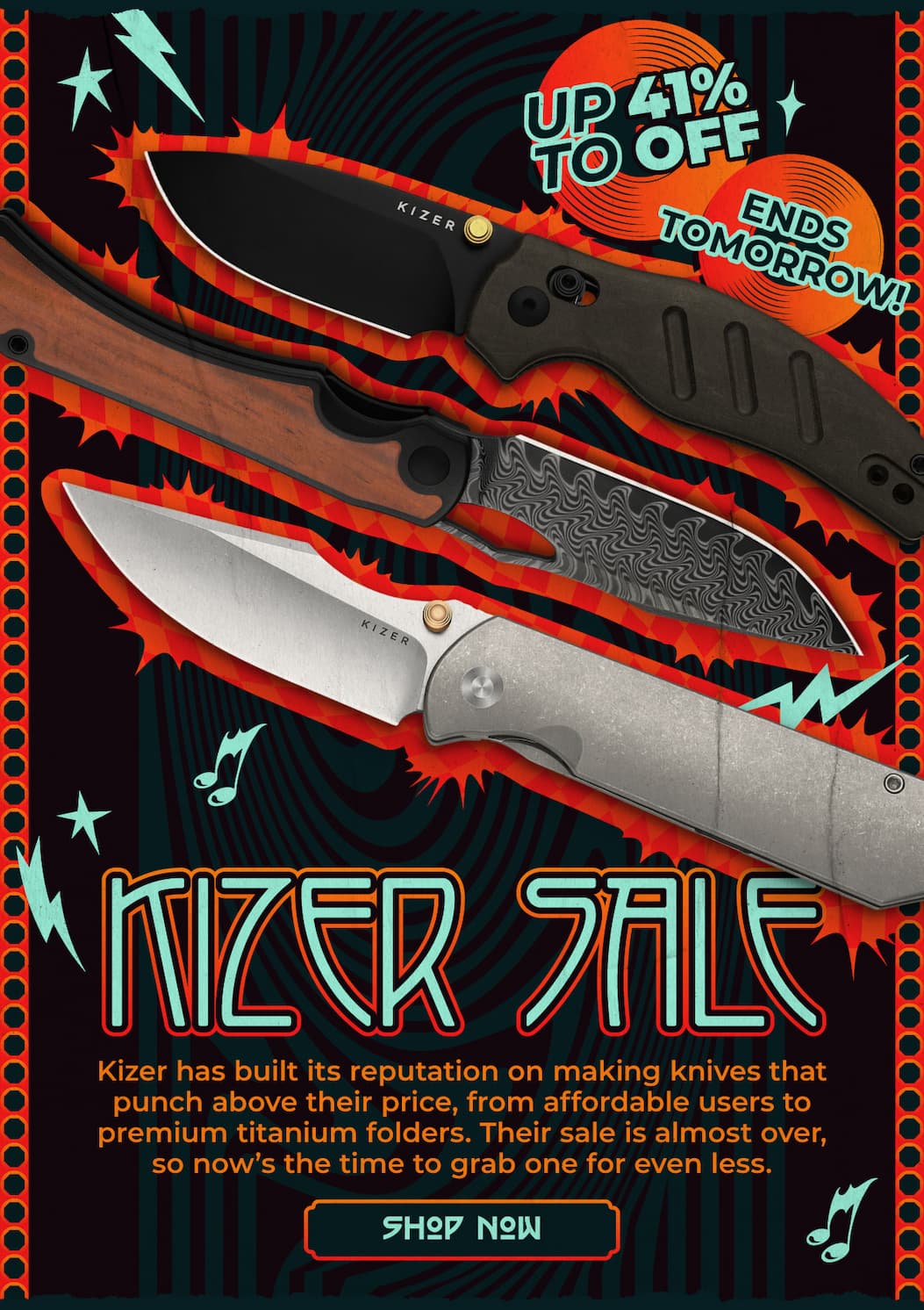 Kizer Sale Ends Tomorrow!