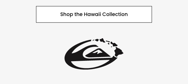 Shop The Hawaii Collection