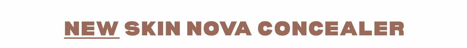 NEW: SKIN NOVA CONCEALER