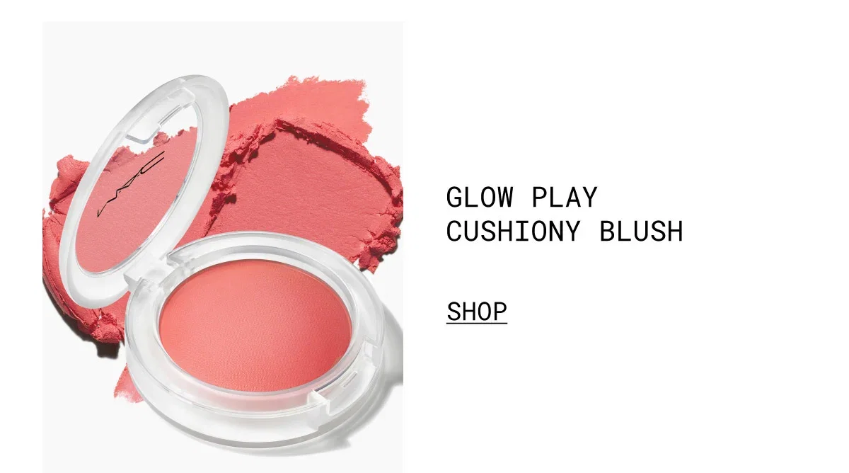 M·A·C | GLOW PLAY CUSHIONY BLUSH | SHOP