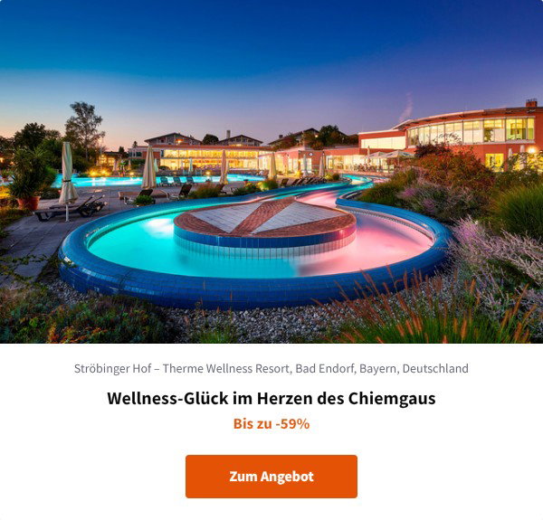 Wellness-Glück im Herzen des Chiemgaus