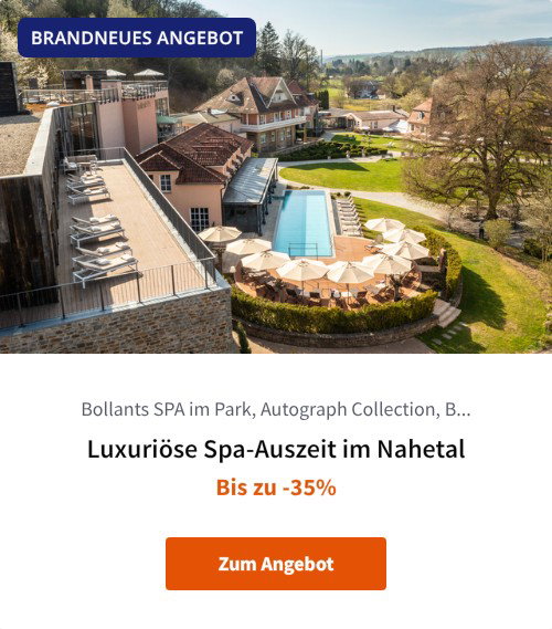 Luxuriöse Spa-Auszeit im Nahetal