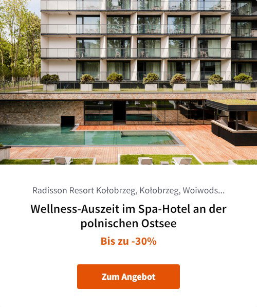 Wellness-Auszeit im Spa-Hotel an der polnischen Ostsee