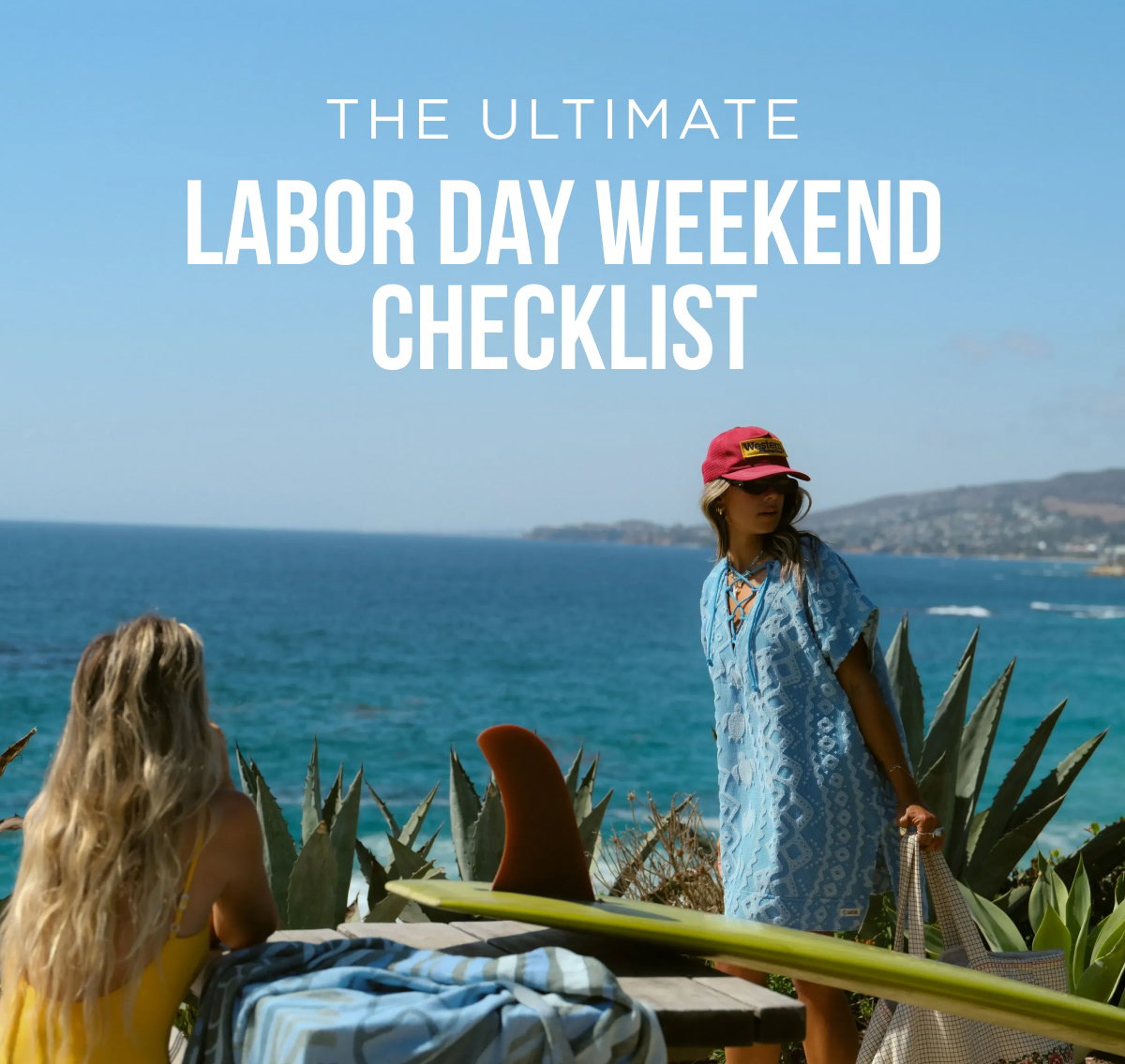 THE ULTIMATE LABOR DAY WEEKEND CHECKLIST