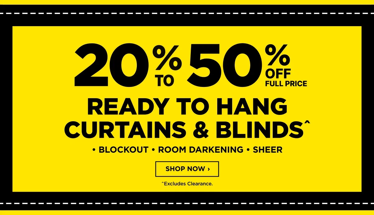 READY TO HANG CURTAINS & BLINDS^
