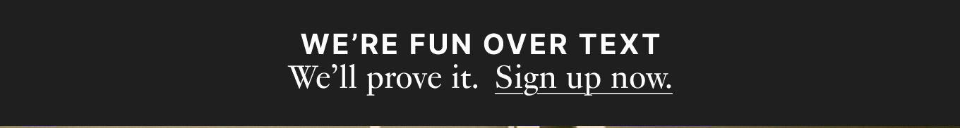 Sign up for text messages